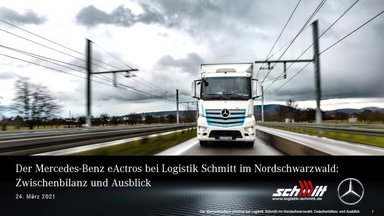 Der Mercedes-Benz eActros bei Logistik Schmitt im Nordschwarzwald: Zwischenbilanz und Ausblick