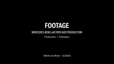 Footage | Mercedes-Benz eActros 600 Produktionsstart