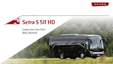 Setra S511 HD - Coach Euro Test 2021